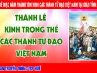 Trực tiếp: Thánh Lễ  – Diễn nguyện - Rước kiệu tôn vinh Các Thánh Tử Đạo Việt Nam tại La Vang từ 23-24.11.2018